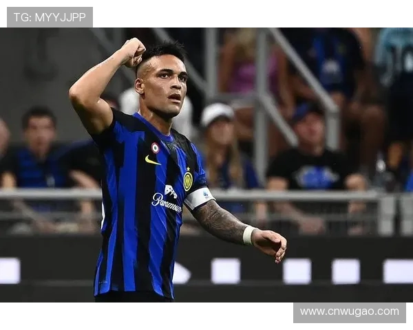 劳塔罗的崛起与未来展望:从天才少年到足球巨星的华丽转身